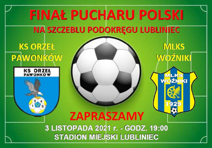 Zapraszamy na Finał Pucharu Polski na szczeblu Podokręgu Lubliniec